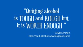 Quit Drinking Quotes - Now that I Quit Drinking Alcohol
